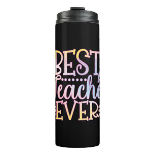 Best Teacher Ever Thermal Tumbler