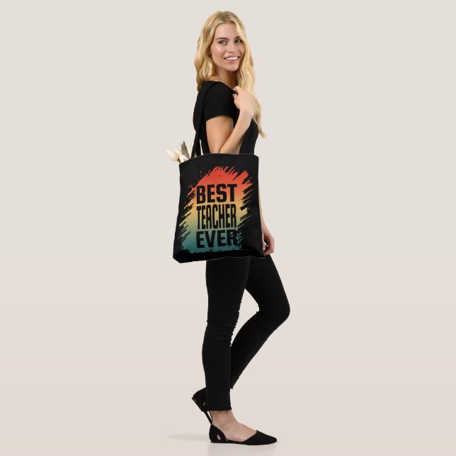 BEST TEACHER EVER TOTE BAG (On Model)