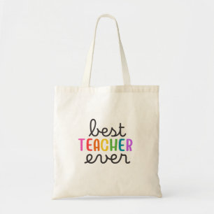 best teacher ever tote bag