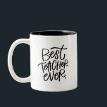 Best Teacher Ever Two-Tone Coffee Mug<br><div class="desc">A nice reminder every time they sip! Customise this mug with their name or a message or keep it simple and gift to the “best teacher ever”. Reverse side has a small illustrated #1 award and space to add your own wording.</div>