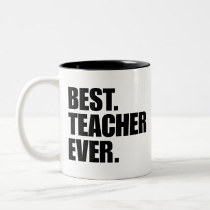 Best Teacher Ever Two-Tone Coffee Mug