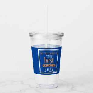 Best Teacher Ever Typography Blue Personalised Acrylic Tumbler
