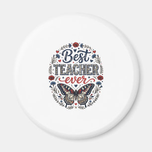 Best Teacher Ever Vintage Butterfly Floral Shirt_1 Magnet