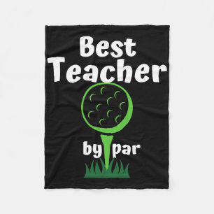 Best Teacher Funny Golf Lovers  Fleece Blanket