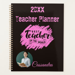 Best Teacher in The World Photo Name 20XX Teacher Planner