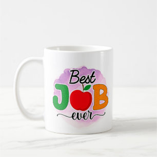 Best Teacher Job Ever Coffee Mug