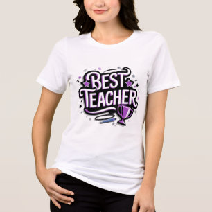 Best Teacher Tri-Blend Shirt