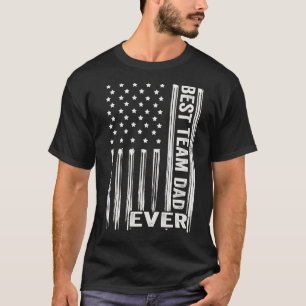 Best Team Dad Ever Sports T-Shirt