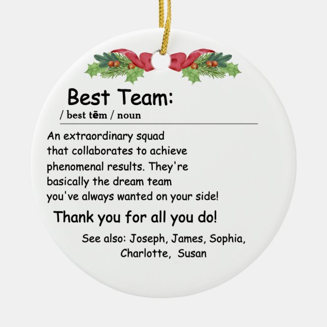Best Team Definition employee appreciation Custom Ceramic Ornament (Front)