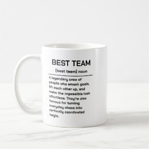 Best Team Ever   Fun Modern Team Appreciation Coffee Mug