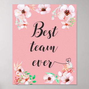 Best Team ever Office teamwork Motivational Quote Poster