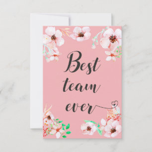 Best Team ever Office teamwork Motivational Quote Thank You Card