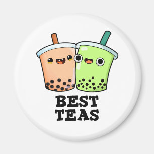 Best Teas Funny Besties Boba Tea Pun  Magnet