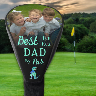 Best Tee Rex Dad By Par Kids Photo Golf Head Cover