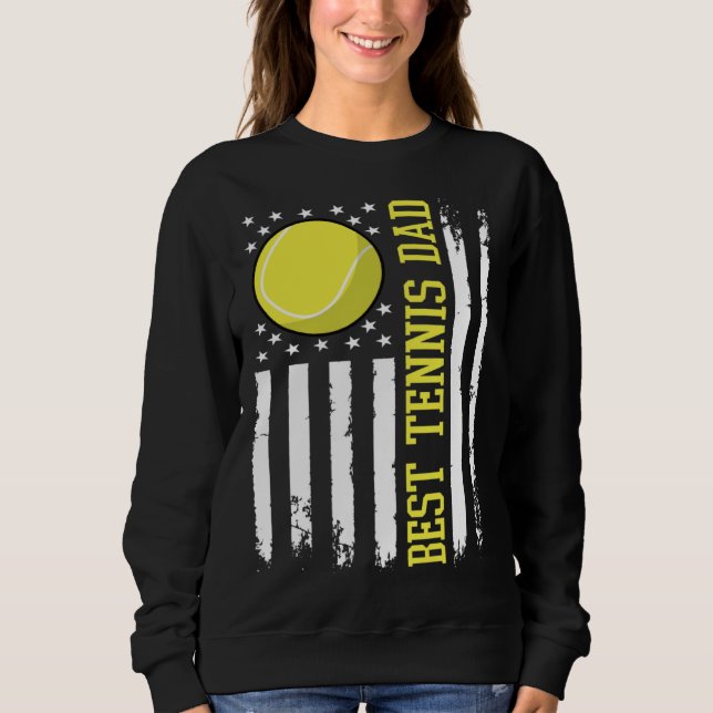 Best Tennis Dad Tennis Daddy US Flag Sweatshirt (Front)