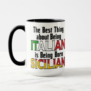 Best Thing about Being Italian Mug