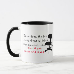 Best Thing About My Job Work Sarcasm Funny Coffee Mug