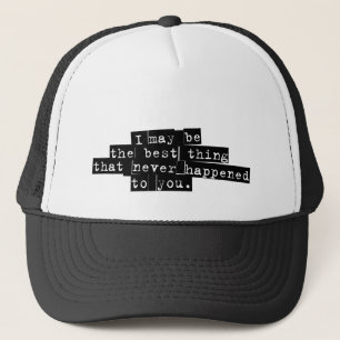 Best Thing Never Cap