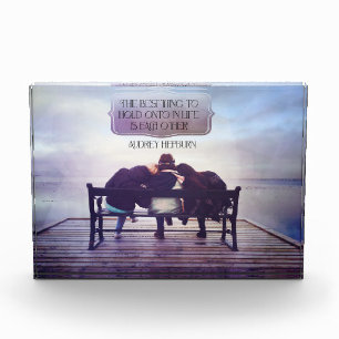 Best Thing To Hold Onto In Life Photo Block