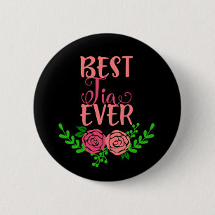 Best Tia Ever 6 Cm Round Badge