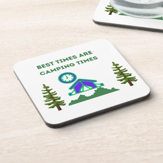 Best Times Are Camping Times on a  Coaster (Left Side)