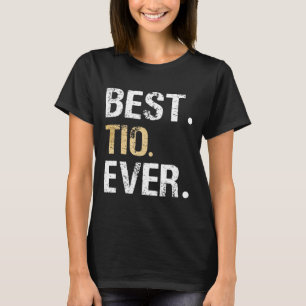 Best Tio Ever Spanish Latin Mexican Gift From Niec T-Shirt