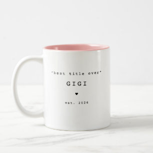 Best Title Ever Gigi Custom Mug