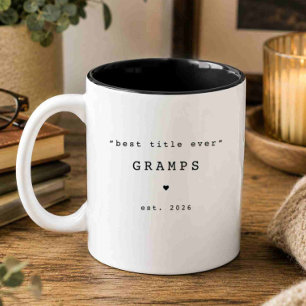 Best Title Ever Gramps Custom Mug