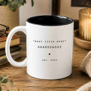 Best Title Ever Granddaddy Custom Mug