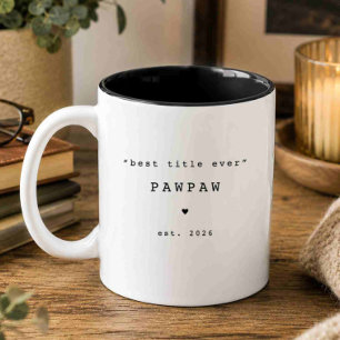 Best Title Ever Pawpaw Custom Mug