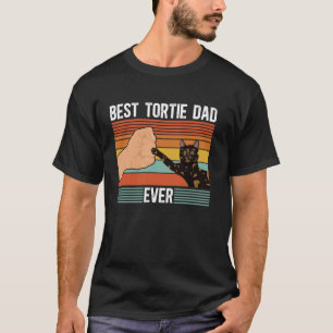 Best Tortie Cat Dad Ever Tortoiseshell Cat Owner T-Shirt