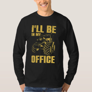 Best Tractor For Men Women Farming Agriculture Far T-Shirt