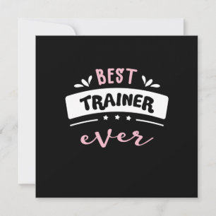 Best Trainer Ever Gift Idea Invitation