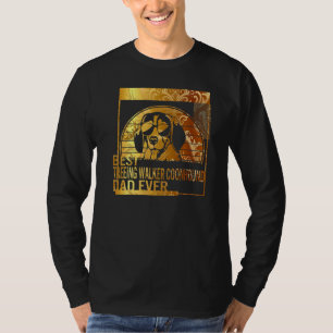 Best Treeing Walker Coonhound Dad Ever dog dad fo T-Shirt