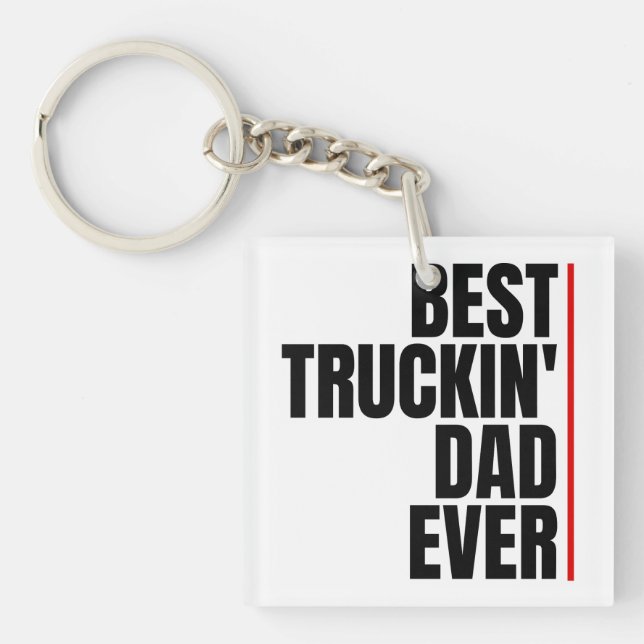 BEST TRUCKIN' DAD EVER KEY RING (Front)
