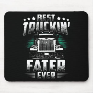 Best Truckin' Fater Ever Father's Day Tee Xmas Tru Mouse Pad