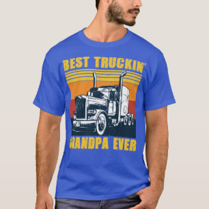 Best Truckin Grandpa Ever T-Shirt