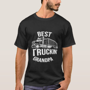 Best Truckin Grandpa Truck Driver Gift Trucker Dri T-Shirt