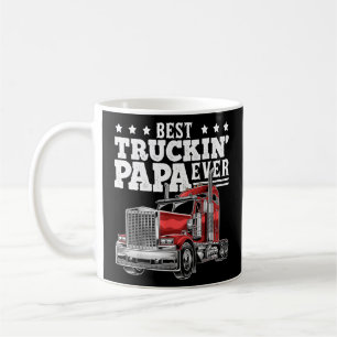 Best Truckin Papa Ever Big Rig Trucker Father's Da Coffee Mug