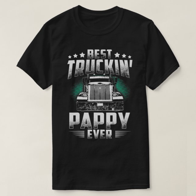 Best Truckin' Pappy Ever Father's Day Tee Xmas Tru (Design Front)