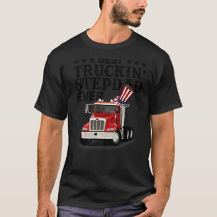 Best Truckin Stepdad Ever Big Rig Trucker US Flag T-Shirt