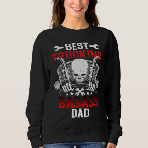 Best Trucking Dad Truck Driver Father Dad Husband  Sweatshirt