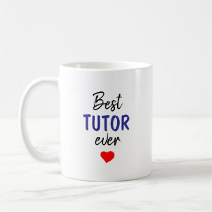Best Tutor Ever Coffee Mug