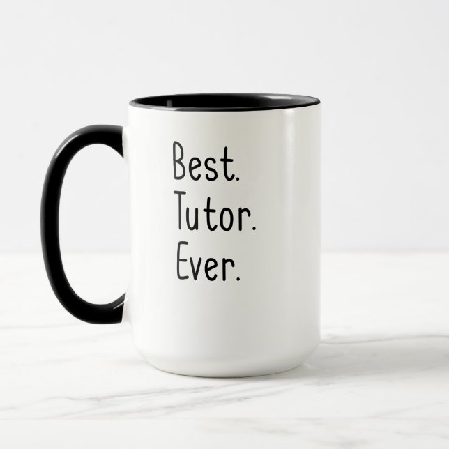 Best Tutor Ever Teacher Appreciation Mug (Left)