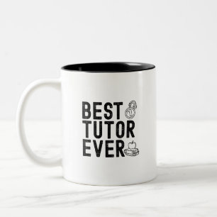 Best Tutor Ever Teacher Appreciation Two-Tone Coffee Mug
