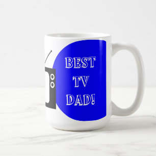 Best TV Dad! Coffee Mug
