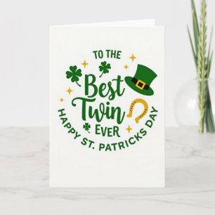 Best Twin Happy St Patricks Day Card