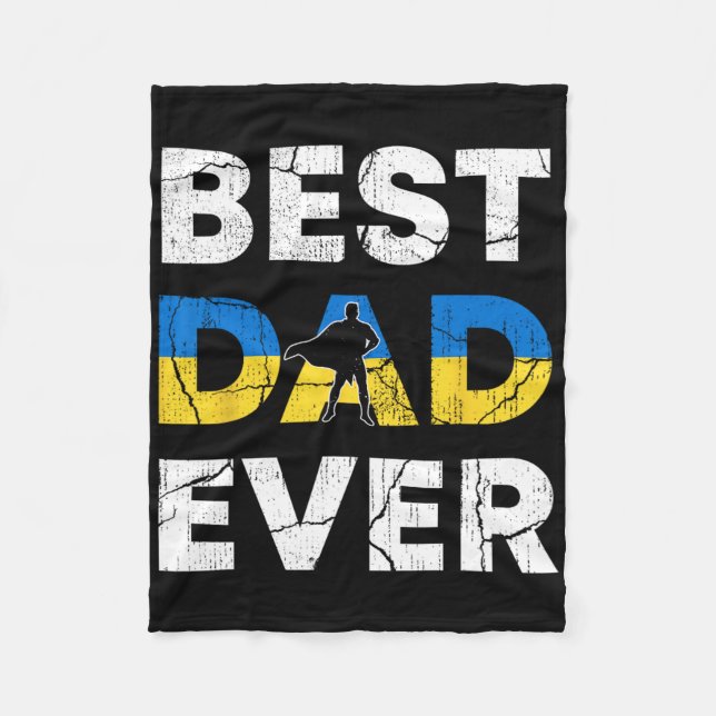 Best Ukrainian Dad Ever Ukraine Daddy Father's Day Fleece Blanket (Front)