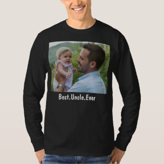 Best Uncle Ever Custom T-Shirt