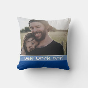 Best Uncle Ever Love You Most 2 Photo Blue Cushion